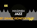 Masimba Jazz Abana Soma