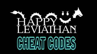 &quot;Cheat Codes (2012)&quot; - Happy Leviathan