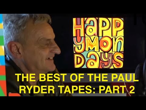 "He's my brother, I love him, but he's an ****" Paul Ryder on his brother Shaun Ryder.