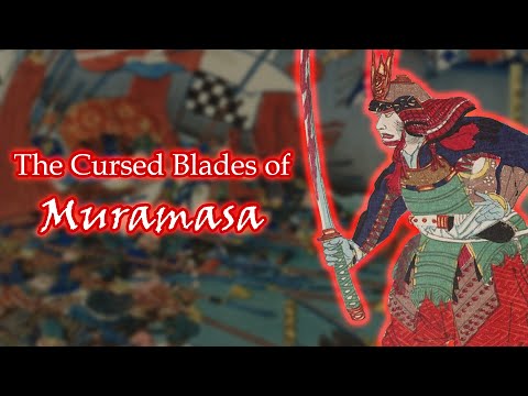 The Cursed Blades of Muramasa
