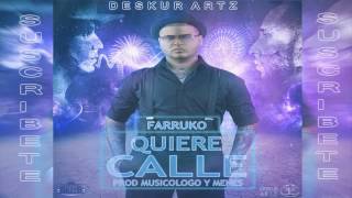 Farruko   Quiere Calle Orion 2015 (Estreno Disco Completo Agosto)