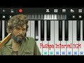 Pushpa Mass Interval BGM | Easy Piano Tutorial | Perfect Piano