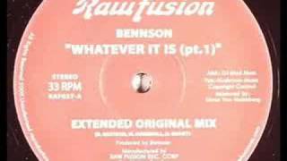 Bennson  -  Whatever it is                  (Soul Tornado Mix)