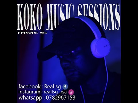 KOKO NUSIC SESSION Episode 036 curator by Reallsg