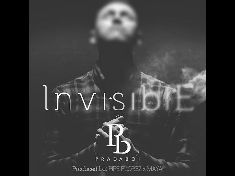 Pradaboi - Invisible (Prod. by: Pipe Florez & Maya)