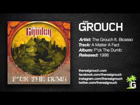 The Grouch - A Matter A Fact ft. Bicasso