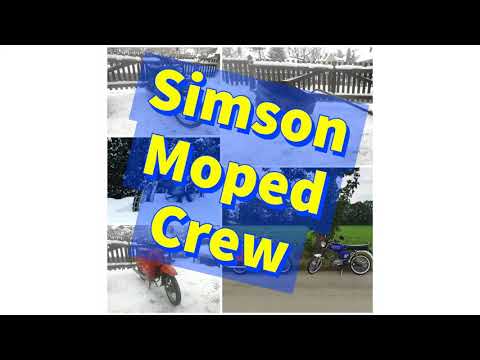 Simson Moped Crew präsentiert...