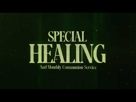 SPECIAL HEALING AND MONTHLY COMMUNION SERVICE | 8, FEBRUARY 2026 | LIVING FAITH CHURCH GOSHEN