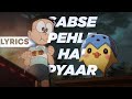 DORAEMON Hindi Song Sabse Pehle Hai Pyaar Pippo Riruru LYRICAL Version By HeRC Studios
