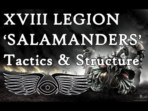 XVIII Legion 'Salamanders': Tactics & Structure (Warhammer & Horus Heresy Lore)