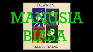 Download lagu Dewa 19 - Manusia biasa | Lyrics mp3 Download lagu Dewa 19 - Manusia biasa | Lyrics mp3