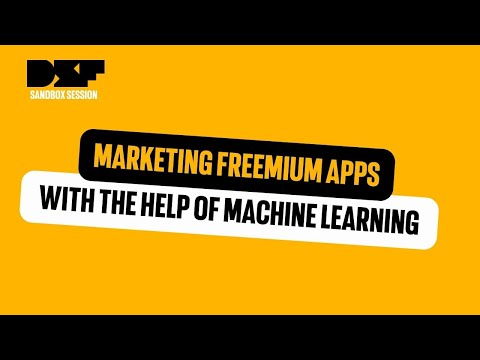 Marketing freemium Apps with the help of machine learning - Data Science Festival