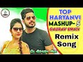 Top Haryanvi Mashup 5 Gaurav Bhati Mix By Dj Ashish Mix Anangpur