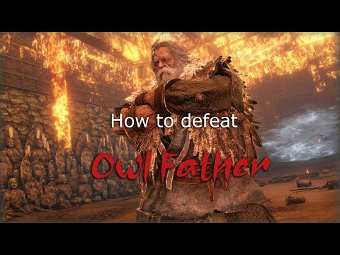 Sekiro Tutorial Guide | Owl Father
