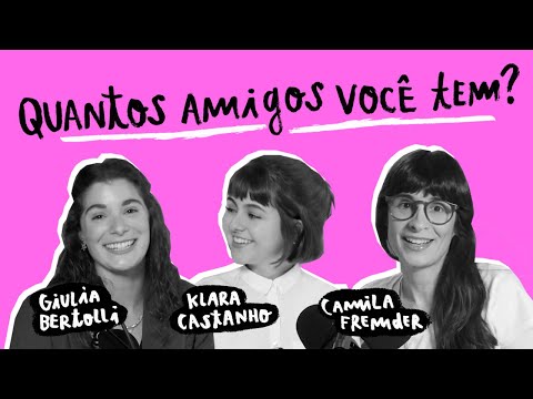 É NÓIA MINHA? - Quantos amigos você tem?, com Klara Castanho e Giulia Bertolli