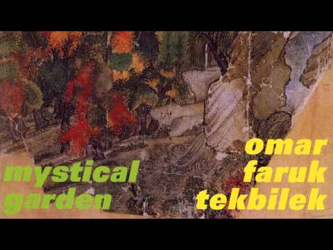 Omar faruk Tekbilek - Mystical Garden - Magic of the Evening