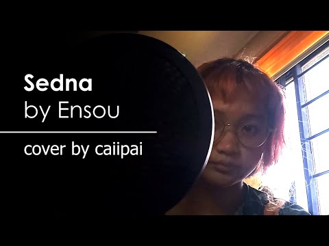 Sedna by Ensou | cover by caiipai