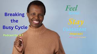 Breaking the Busy Cycle: Why You Always Feel Like There’s Not Enough Time - Ep.7