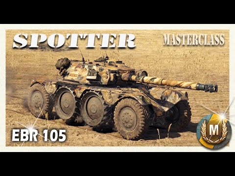Spotting with the EBR 105 - World of Tanks Masterclass - 13874k Spotting Damage