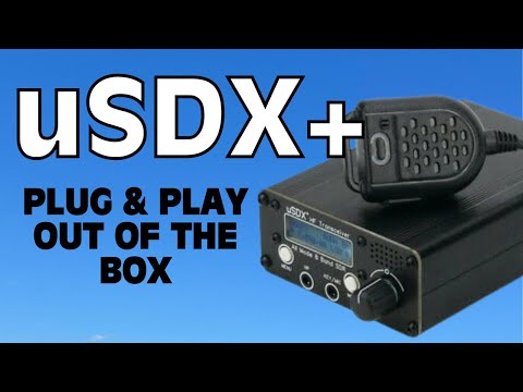uSDR+ HF Transceiver - Making Contacts Straight Out of the Box