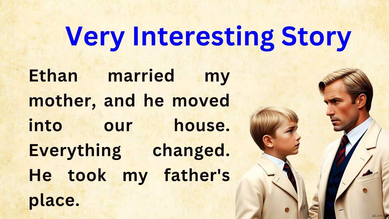 Improve Your English Story   My Stepfather   Learn English Through Story Level 1  Graded Reader 1