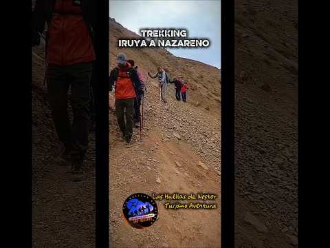 IRUYA A NAZARENO  5 DIAS JUNTO A #lashuellasdenestor  SOMOS DE IRUYA SALTA ARGENTINA. #trekking #iru