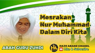Download lagu Abah Guru Zuhdi II Mesrakan Nur Muhammad Dalam Diri KIta #like #nasehat #subscribe mp3 Download lagu Abah Guru Zuhdi II Mesrakan Nur Muhammad Dalam Diri KIta #like #nasehat #subscribe mp3