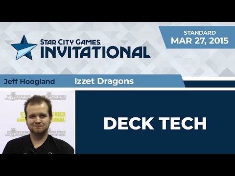 SCGINVI: Deck Tech - Izzet Dragons with Jeff Hoogland | Standard