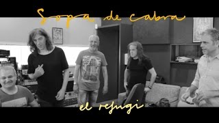 Sopa de Cabra - El Refugi