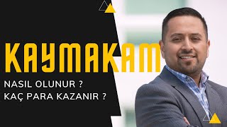 Kaymakam Nasıl Olunur ? Kaymakam Kaç Para Kazanır ?