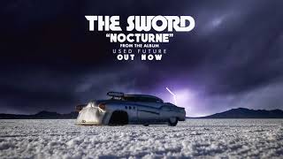 The Sword - Nocturne (Audio)