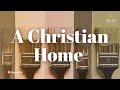 A Christian Home | Rev Yong Thiam Choy (01 Jun)