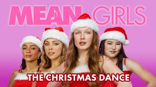 The Mean Girls Christmas Dance