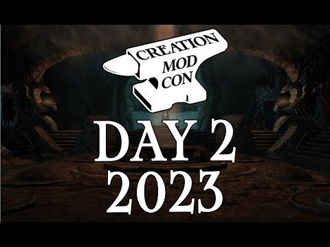 Creation Mod Con 2023: Day 2