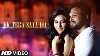Ek Tera Saya Ho thumbnail
