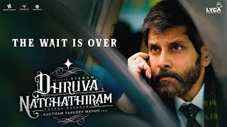 Dhruva Natchathiram Release Update | Chiyaan Vikram | Gautham Vasudev Menon