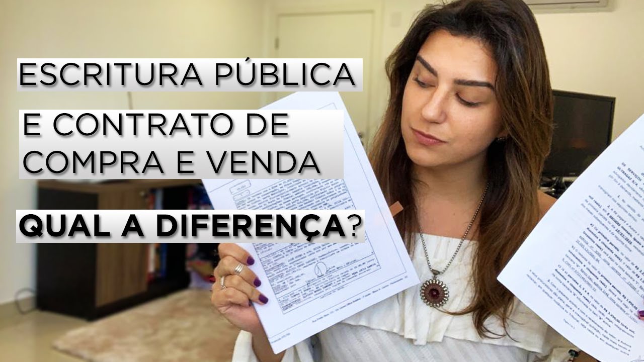 Diferença escritura pública x contrato compra e venda   Advogada Juliana Pierotti.