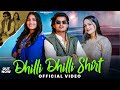 Dhilli Dhilli Shirt Official Video Tushar Payla Ashu Twinkle New Haryanvi Song 2025