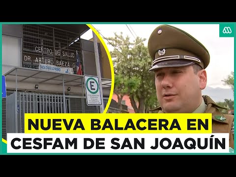 Nueva balacera en Cesfam de San Joaquín: Hombre había sido apuñalado previamente