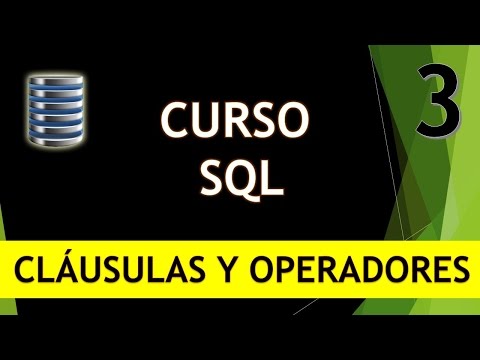 Curso SQL Cláusulas y operadores Vídeo 3