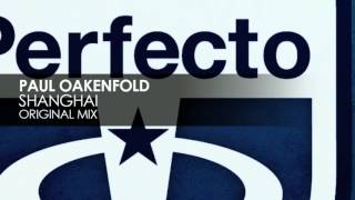 Paul Oakenfold - Shanghai Baby [Teaser]
