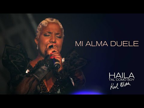 Haila María Mompié - MI ALMA DUELE. (en vivo)