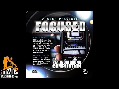 M-Dash ft. J. Minixx, Marsh Nut, ProHoeZak - Won't Change [Thizzler.com]