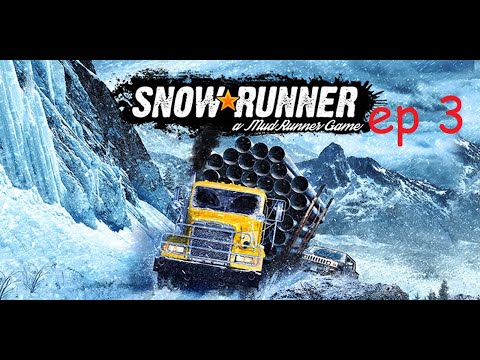 *Snow Runner* Episode 3. Finding al UPGRADE locations.Exploring all Watchtowers.