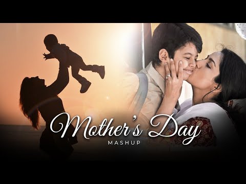 Mother's Day Mashup - Parth Dodiya | Mother's Day Special 2022