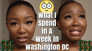 What I Spend In A Week in Washington DC As A 24 Year Old