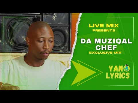Yano Lyrics and Da Muziqal Chef