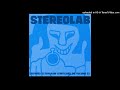 Stereolab - Sadistic (Semi-instrumental)