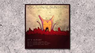 Nocturnal Sunshine - It's Alright (Wax Wings Remix) Official Audio