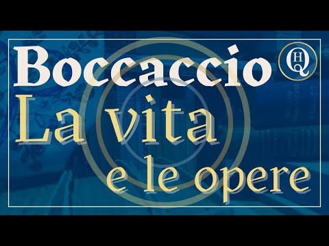Letteratura italiana 34: Vita (e opere) di Giovanni Boccaccio